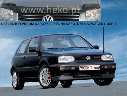 Deflektor přední kapoty - plexi Volkswagen Golf III (1991 - 1999) - Heko